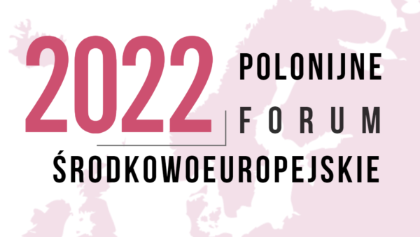 Raport „Polonijne Forum Środkowoeuropejskie 2022”