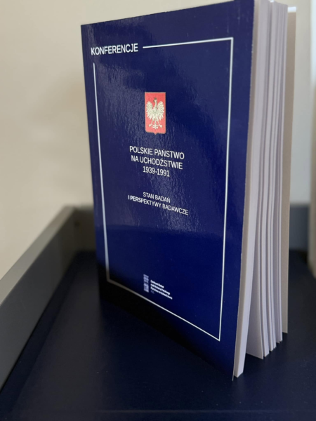 Publikacja „Polskie państwo na uchodźstwie 1939-1991. Stan badań i perspektywy badawcze.”